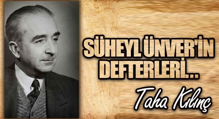 Süheyl Ünver’in Defterleri