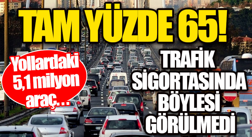 Trafik sigortasında herkesi şaşırtan veri: 5,1 milyon araç yollarda sigortasız dolaşıyor