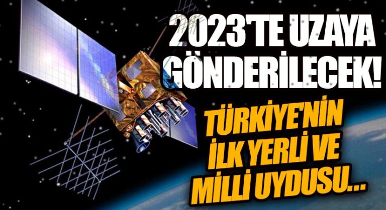 Türkiye’nin İlk Yerli ve Milli Uydusu