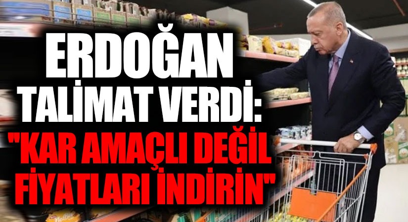 CUMHURBAŞKANI ERDOĞAN’DAN ‘KOOPERATİFLERDEKİ FİYATLARI İNDİRİN’ TALİMATI