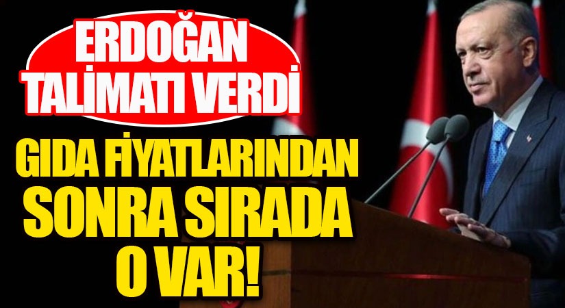 Cumhurbaşkanı Erdoğan’dan Üç Önemli Talimat