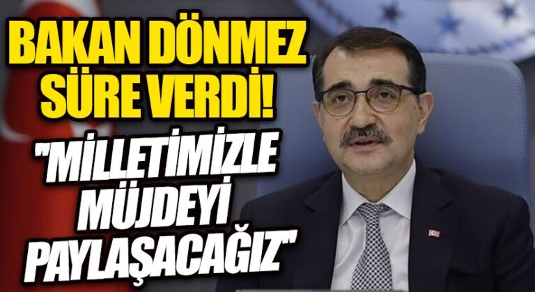 Bakan Dönmez: “Milletimizle Müjdeyi Paylaşacağız”