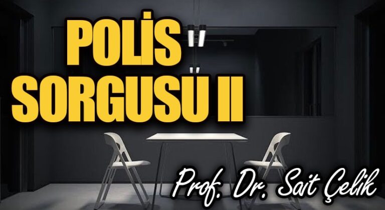 POLİS SORGUSU ll