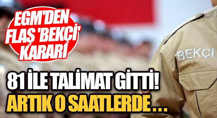 81 İle Yeni Talimat Gitti!