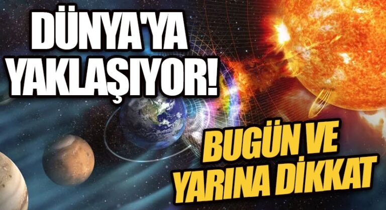 ‘Yamyam Güneş Fırtınası’ Geliyor! 