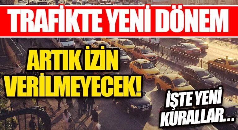 Trafikte Yeni Dönem!
