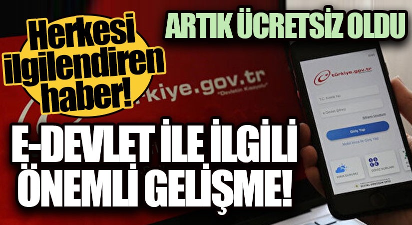 E-Devlet’te Önemli Gelişme!