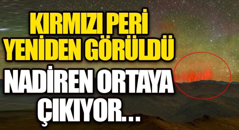 Kırmızı Peri Yeniden Görüldü!