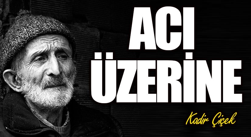 Acı Üzerine