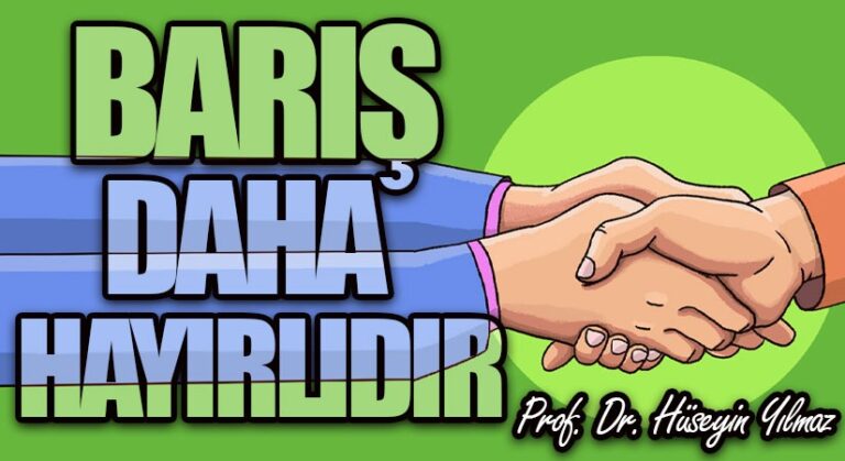 Barış Daha Hayırlıdır