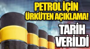 Petrol İçin Ürküten Açıklama!