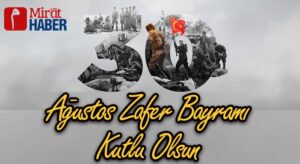 30 Ağustos Zafer Bayramı Kutlu Olsun