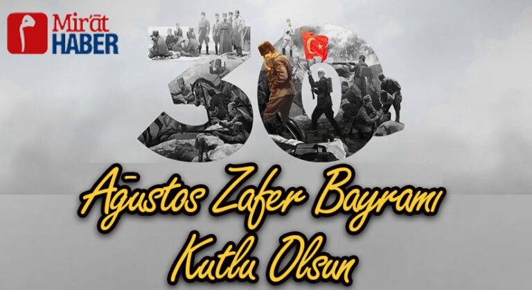 30 Ağustos Zafer Bayramı Kutlu Olsun