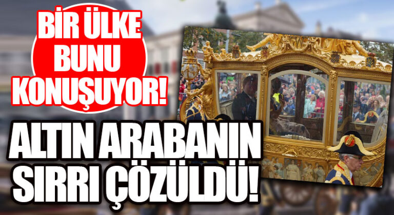 BİR ÜLKE BUNU KONUŞUYOR! ALTIN ARABANIN SIRRI ÇÖZÜLDÜ!