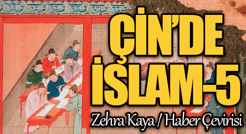 Çin’de İslam – 5