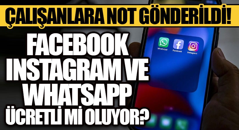 Facebook, Instagram ve WhatsApp Ücretli Mi Olacak?
