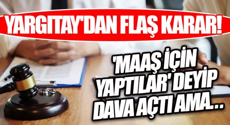 Yargıtay’dan Flaş Karar!
