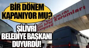 Silivri Belediye Başkanı, Silivri Cezaevi’nin Adının Değiştirilmesini Talep Etti
