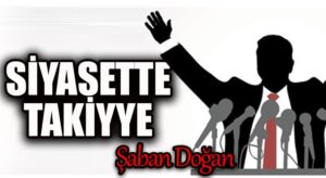 SİYESETTE TAKİYYE