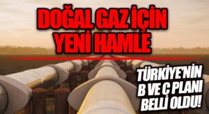 Doğal Gaz İçin Yeni Hamle!
