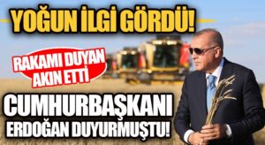 Cumhurbaşkanı Erdoğan Duyurmuştu!