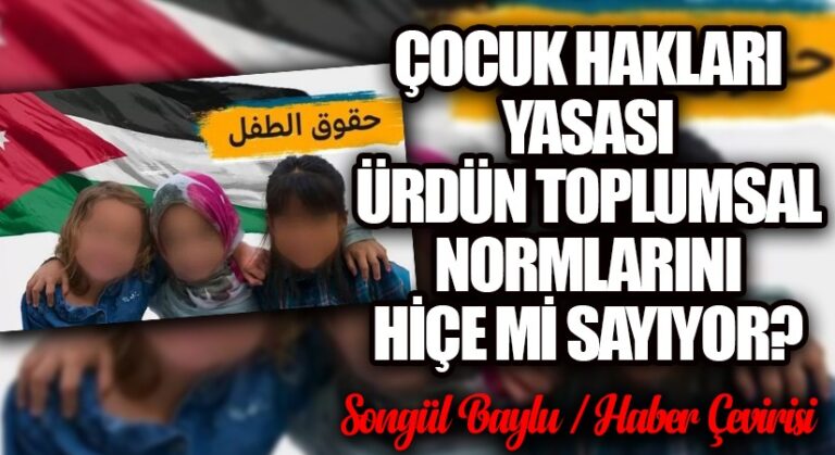 ÇOCUK HAKLARI YASASI ÜRDÜN TOPLUMSAL NORMLARINI HİÇE Mİ SAYIYOR?