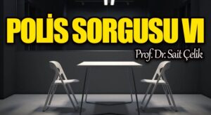 POLİS SORGUSU Vl