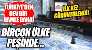 Türkiye’den Dev Bir Hamle Daha