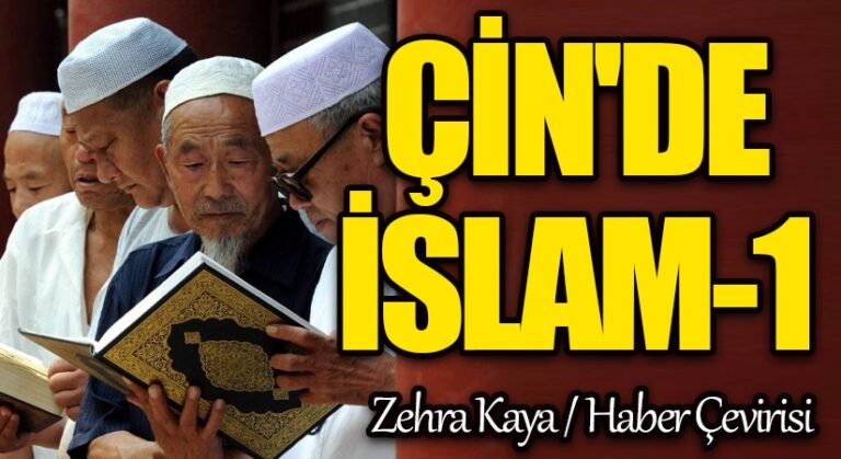 Çin’de İslam – 1