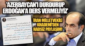 İranlı Milletvekili Hedayat Khademi’den Hadsiz Paylaşım!
