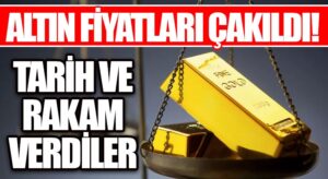 Altın Fiyatları Çaklıldı!