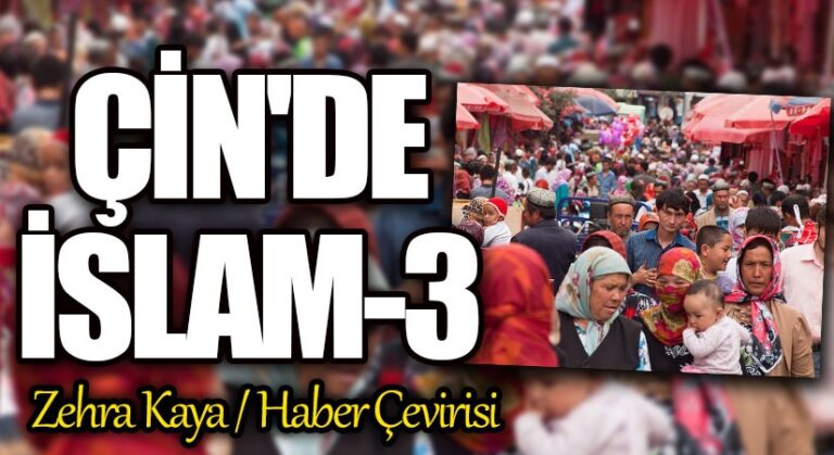 Çin’de İslam – 3