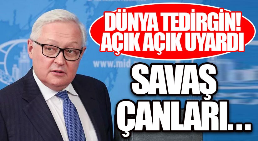 Dünya Tedirgin! Açık Açık Uyardı