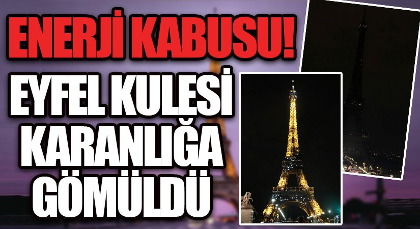 Eyfel Kulesi Karanlığa Gömüldü