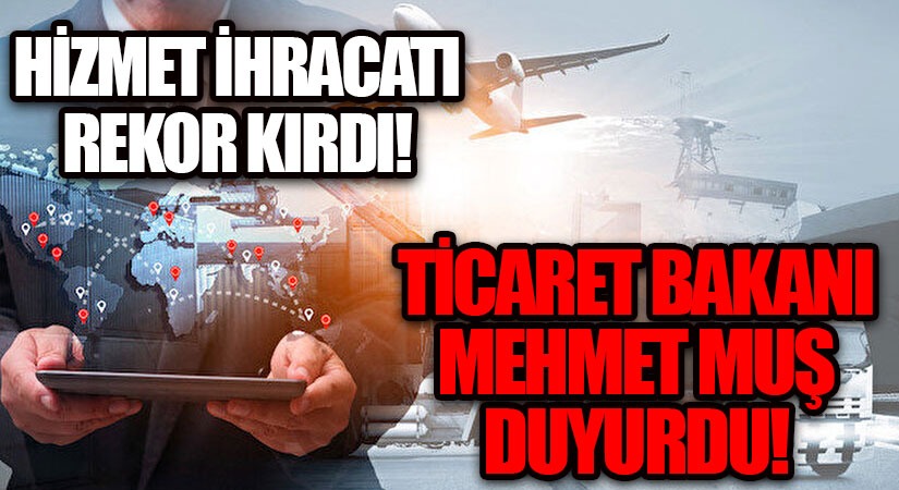Ticaret Bakanı Mehmet Muş Duyurdu!