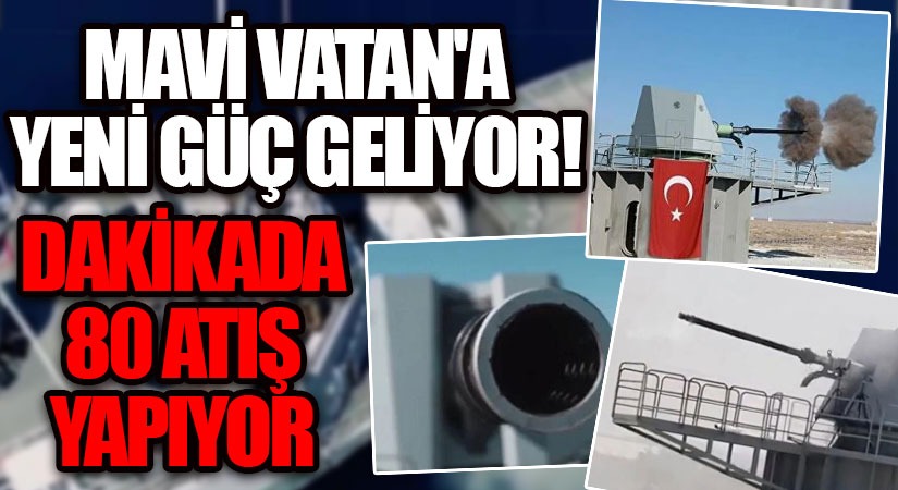 Mavi Vatan’a Yeni Güç Geliyor!