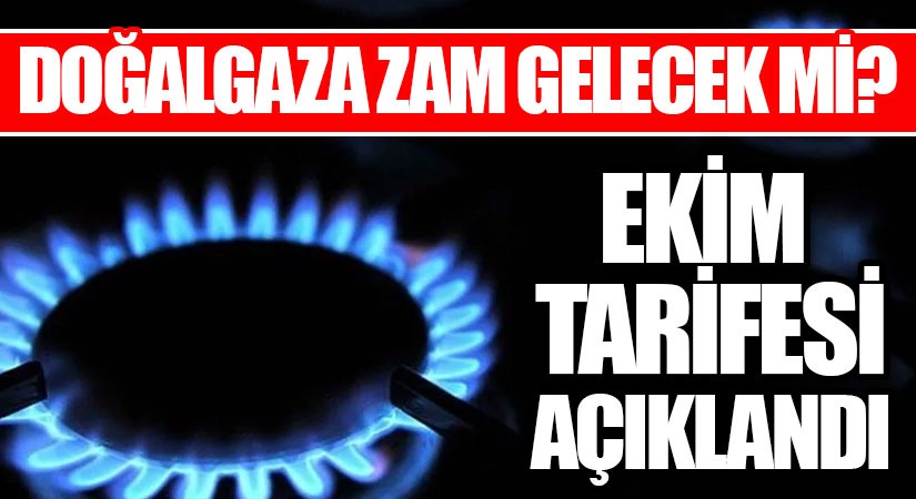 Doğalgazda Ekim Tarifesi Değişmedi