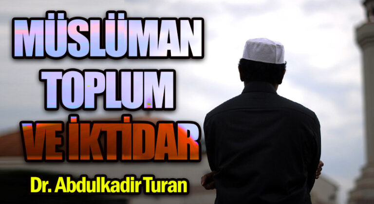 Müslüman Toplum ve İktidar