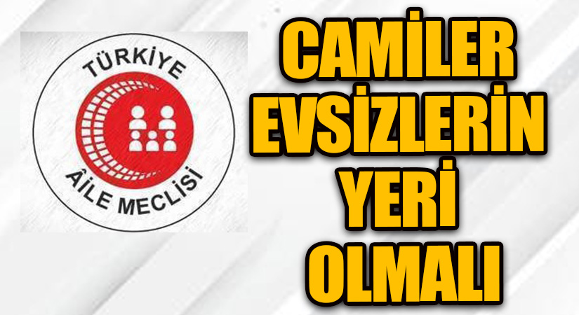 Allah’ın Evi Camiiler, Evsizlerin Evi Olmalı!