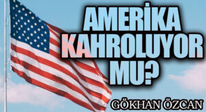 Amerika Kahroluyor Mu?