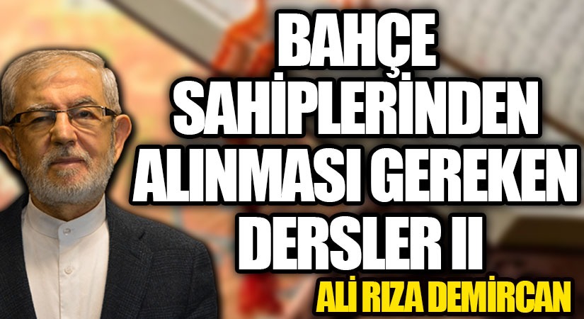 BAHÇE SAHİPLERİNDEN ALINMASI GEREKEN DERSLER II