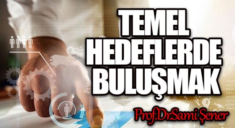 Temel Hedeflerde Buluşmak