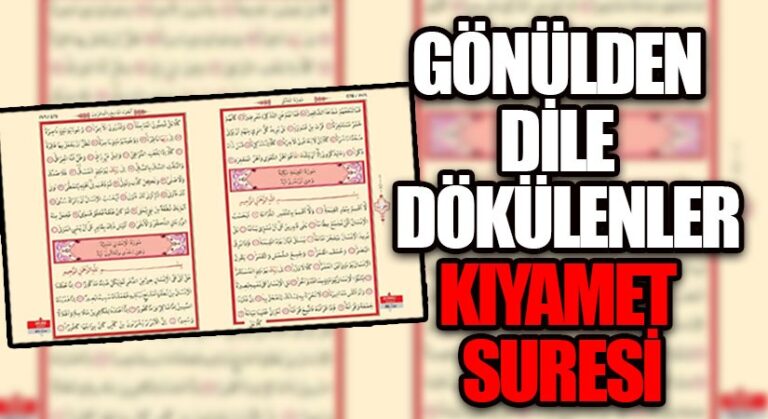 GÖNÜLDEN DİLE DÖKÜLENLER-KIYAMET SURESİ