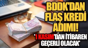 BDDK’dan Flaş Kredi Adımı!