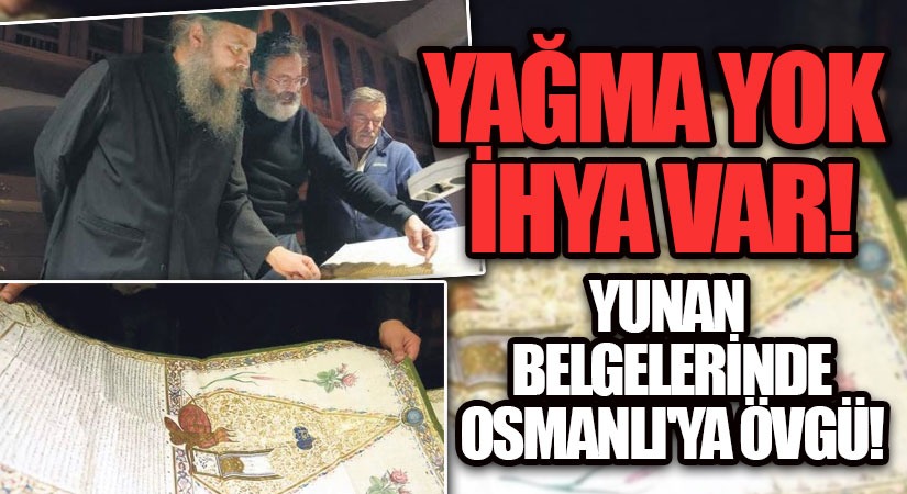 Yunan Belgelerinde Osmanlı’ya Övgü