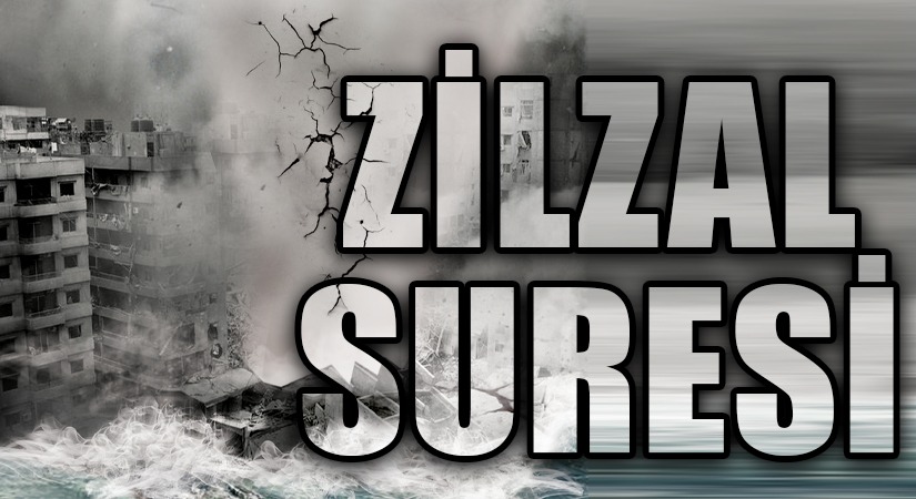 ZİLZAL SURESİ