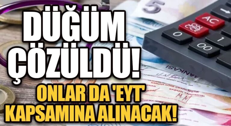 EYT’ İle İlgili Düğüm Çözüldü!