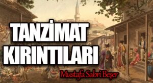 Tanzimat Kırıntıları