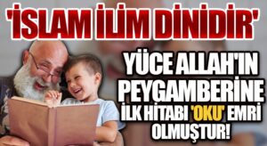 İslam İlim Dinidir..