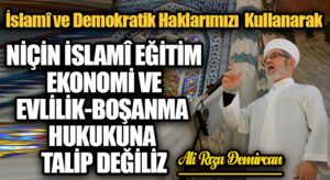 NİÇİN İSLAMÎ EĞİTİM EKONOMİ VE EVLİLİK-BOŞANMA HUKUKUNA TALİP DEĞİLİZ?